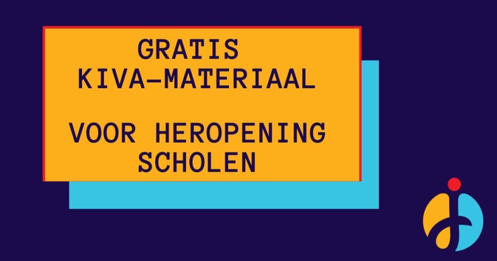 Speciaal voor de herstart van de scholen is er gratis KiVa-materiaal ontwikkeld, om wetenschappelijk onderbouwd te werken aan de groepsvorming in de klas. 